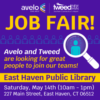 Avelo Airlines and Tweed Airport Host East Haven Job Fair Saturday, May 14